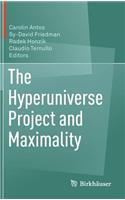 Hyperuniverse Project and Maximality