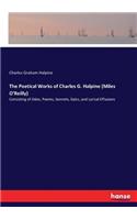 Poetical Works of Charles G. Halpine (Miles O'Reilly)