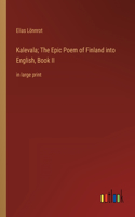 Kalevala; The Epic Poem of Finland into English, Book II