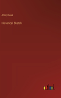 Historical Sketch