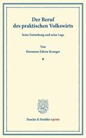 Der Beruf Des Praktischen Volkswirts