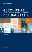 Geschichte der Baustatik 2e - Auf der Suche nach dem Gleichgewicht