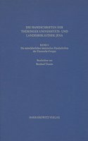 Die Handschriften Der Thuringer Universitats- Und Landesbibliothek Jena / Die Mittelalterlichen Lateinischen Handschriften Der Electoralis-Gruppe