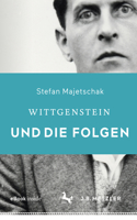 Wittgenstein Und Die Folgen