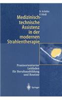 Medizinisch-Technische Assistenz in Der Modernen Strahlentherapie