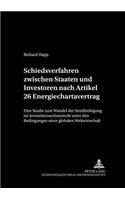 Schiedsverfahren Zwischen Staaten Und Investoren Nach Artikel 26 Energiechartavertrag