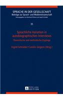 Sprachliche Variation in autobiographischen Interviews