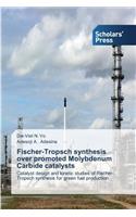 Fischer-Tropsch synthesis over promoted Molybdenum Carbide catalysts