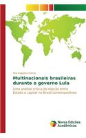 Multinacionais brasileiras durante o governo Lula