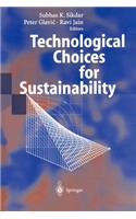 Technological Choices for Sustainability