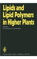 Lipids and Lipid Polymers in Higher Plants