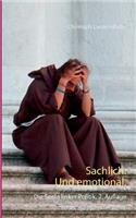 Sachlich. Und emotional.