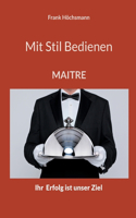 Mit Stil Bedienen