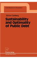 Sustainability and Optimality of Public Debt