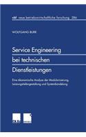 Service Engineering Bei Technischen Dienstleistungen