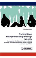 Transnational Entrepreneurship through Identity