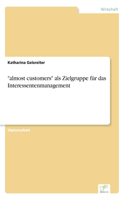 almost customers als Zielgruppe für das Interessentenmanagement