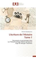 L'Écriture de L Histoire Tome 1