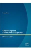 Empfehlungen im Kaufentscheidungsprozess
