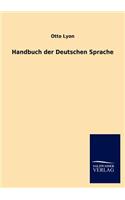 Handbuch der Deutschen Sprache