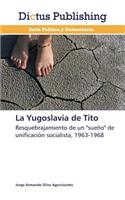 Yugoslavia de Tito