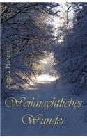 Weihnachtliches Wunder