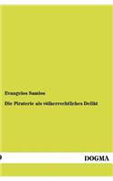 Piraterie als völkerrechtliches Delikt
