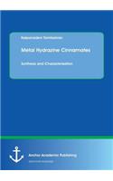Metal Hydrazine Cinnamates