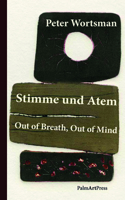 Stimme Und Atem/Out of Breath, Out of Mind (Zweisprachige Erzählungen/Two-Tongued Tales)