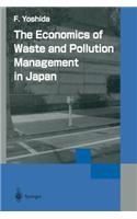 Economics of Waste and Pollution Management in Japan