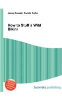 How to Stuff a Wild Bikini: (English)