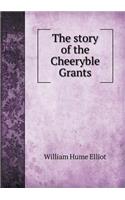 The Story of the Cheeryble Grants: (English)