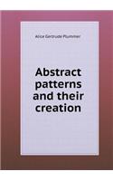 Abstract Patterns and Their Creation