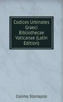 Codices Urbinates Graeci Bibliothecae Vaticanae (Latin Edition)