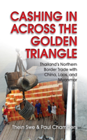 Cashing in Across the Golden Triangle