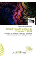 Grand Prix de Macao de Formule 3 2004