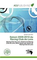 Saison 2009-2010 Du Racing Club de Lens: (French)