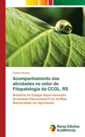 Acompanhamento das atividades no setor de Fitopatologia da CCGL, RS