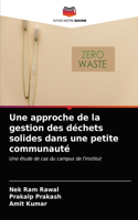 approche de la gestion des déchets solides dans une petite communauté