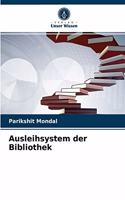Ausleihsystem der Bibliothek