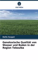 Genotoxische Qualität von Wasser und Boden in der Region Teboulba