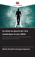 mise en oeuvre de l'ère numérique et ses effets