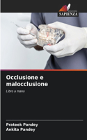 Occlusione e malocclusione
