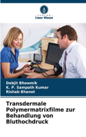 Transdermale Polymermatrixfilme zur Behandlung von Bluthochdruck