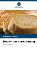 Studien zur Anreicherung
