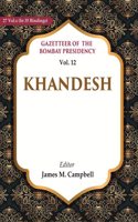 Gazetteer of the Bombay Presidency: Khandesh Vol. 12