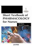 Short Textbook of Pharmacology for Nurses