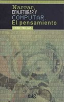 Narrar, conjeturar y computar: El pensamiento