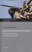 Nuestro desamor a Espana: Cuchillos cachicuernos contra punales dorados