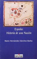 Espana historia de una nacion / Spain history of a Nation